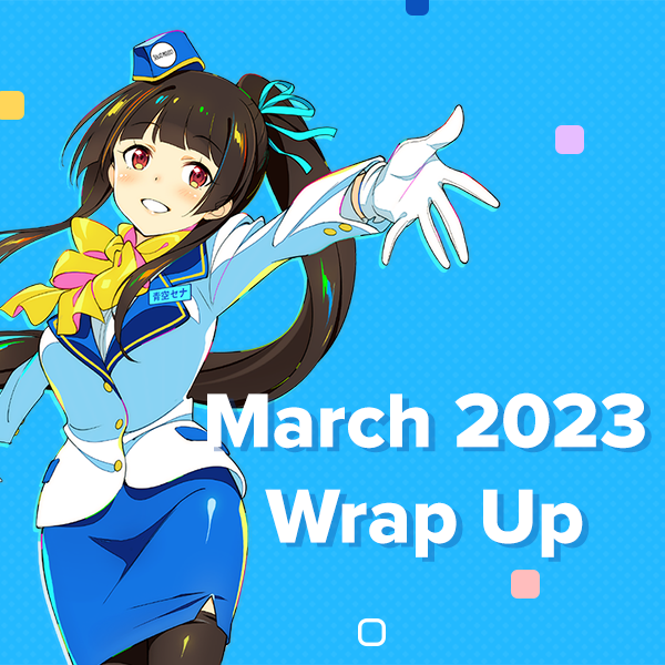 Featured image for “Sekai Project Wrap Up for March 2023”